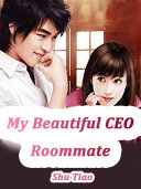 My Beautiful CEO Roommate Pdf/ePub eBook