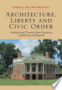 Architecture  Liberty and Civic Order
