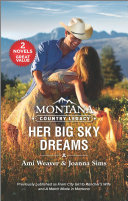 Montana Country Legacy: Her Big Sky Dreams Pdf/ePub eBook