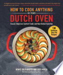 How to Cook Anything in Your Dutch Oven Book