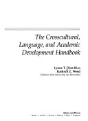 The Crosscultural  Language  and Academic Development Handbook Book