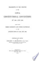 Fragments of the Debates of the Iowa Constitutional Conventions of 1844 and 1846