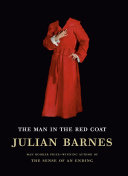 The Man in the Red Coat Book Julian Barnes