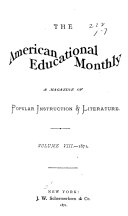 The New York Teacher, and the American Educational Monthly