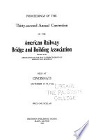 Proceedings of the ... Annual Convention of the American Railway Bridge and Building Association
