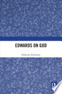 Edwards on God PDF Book By Sebastian Rehnman