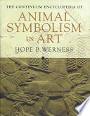Continuum Encyclopedia of Animal Symbolism in World Art Book