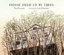 House Held Up by Trees Book
