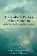 The Cultural Politics of Reproduction