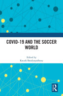 COVID 19 and the Soccer World