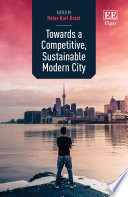 Öffnen Sie das Medium Towards a competitive, sustainable modern city von Kresl, Peter Karl [Herausgeber] im Bibliothekskatalog