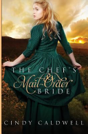 The Chef s Mail Order Bride Book PDF