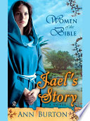 Women of the Bible  Jael s Story Book