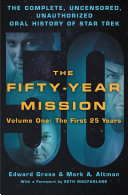 The Fifty Year Mission  Volume One