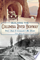 Building the Columbia River Highway