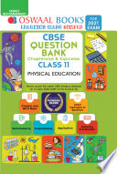 Oswaal CBSE Question Bank Chapterwise   Topicwise Class 11  Physical Education  For 2021 Exam  Book PDF