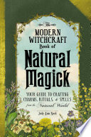 The Modern Witchcraft Book of Natural Magick PDF Book By Judy Ann Nock