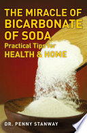 The Miracle of Bicarbonate of Soda