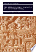 The Archaeology of Seafaring in Ancient South Asia Book PDF
