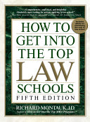 How to Get Into Top Law Schools 5th Edition