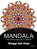 Mandala Therapy Anti Stress Vol.3