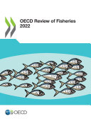 OECD Review of Fisheries 2022