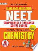 NEET Chapter Wise   Topic Wise Solved Papers  Chemistry  2005 2022  with 5 Mock Test