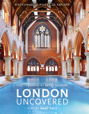 London Uncovered (New Edition)