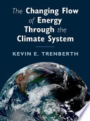 The Changing Flow of Energy Through the Climate System Book