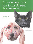 Clinical Anatomy for Small Animal Practitioners
