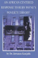 An African Centered Response to Ruby Payne s Poverty Theory Book