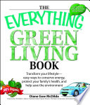 The Everything Green Living Book Book