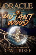 Oracle   Mutant Wood [Pdf/ePub] eBook