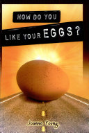 How Do You Like Your Eggs?
