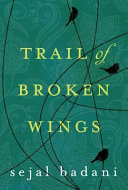 Trail of Broken Wings Book