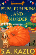 Pups, Pumpkins, and Murder