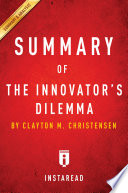 The Innovator   s Dilemma