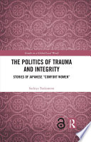 The Politics of Trauma and Integrity
