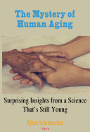 The Mystery of Human Aging [Pdf/ePub] eBook