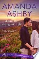 Dating the Wrong Mr  Right Book