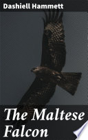 The Maltese Falcon PDF Book By Dashiell Hammett