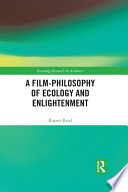 A Film Philosophy of Ecology and Enlightenment