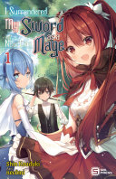 Pdf I Surrendered My Sword for a New Life as a Mage Vol. 1 (light novel) Telecharger