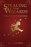 Stealing from Wizards  Volume 1  Pickpocketing Book