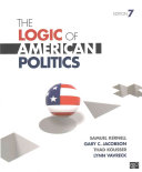 The Logic of American Politics   Principles and Practice of American Politics
