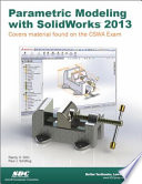 Parametric Modeling with SolidWorks 2013 Book