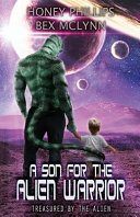 A Son for the Alien Warrior