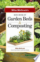 Mike Mcgrath's Mini Book of Garden Beds and Composting