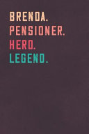 Brenda. Pensioner. Hero. Legend.