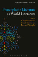 Francophone Literature as World Literature